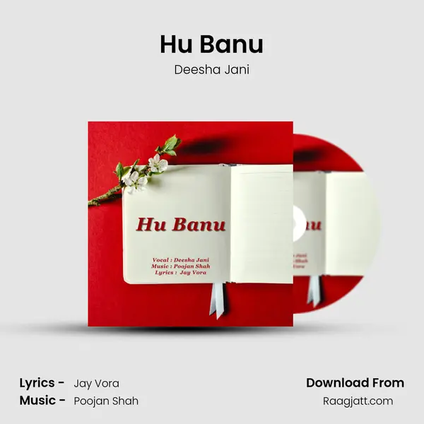 Hu Banu - Deesha Jani album cover 