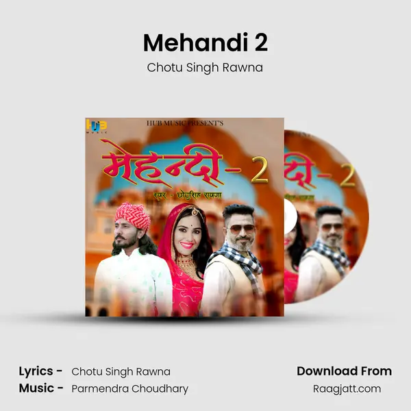 Mehandi 2 - Chotu Singh Rawna album cover 