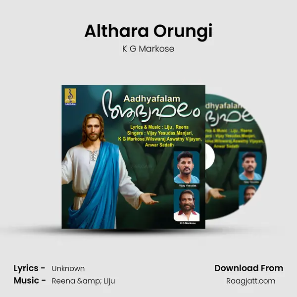 Althara Orungi - K G Markose mp3 song