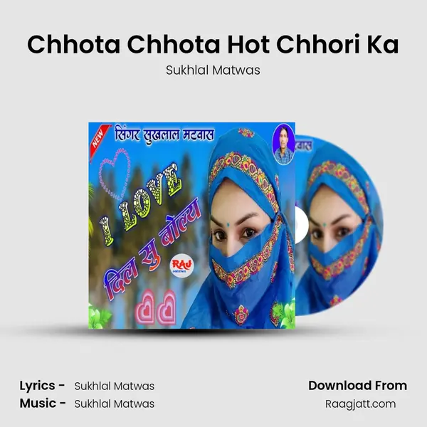 Chhota Chhota Hot Chhori Ka mp3 song