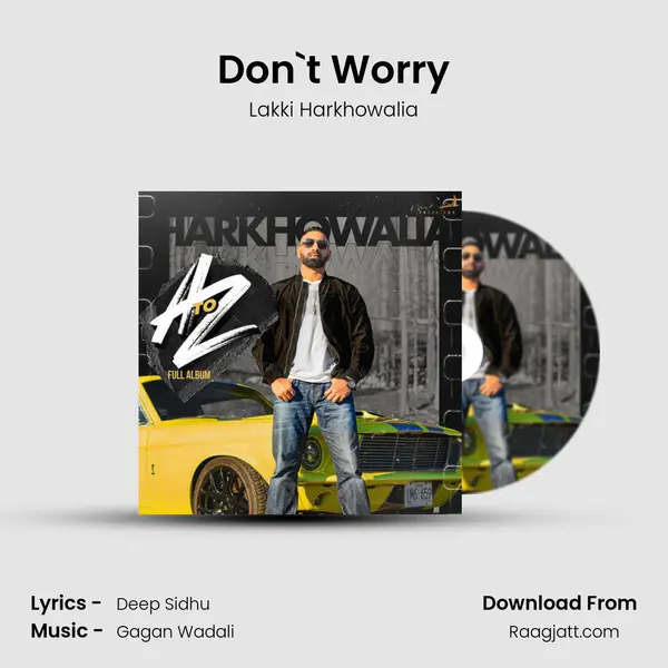 Don`t Worry mp3 song