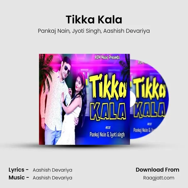 Tikka Kala mp3 song