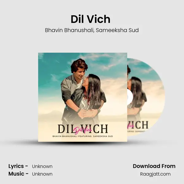 Dil Vich (feat. Sameeksha Sud) mp3 song