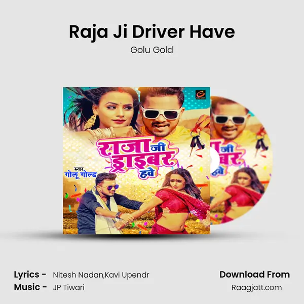 Raja Ji Driver Have - Golu Gold album cover 