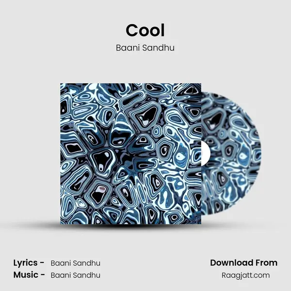 Cool - Baani Sandhu album cover 