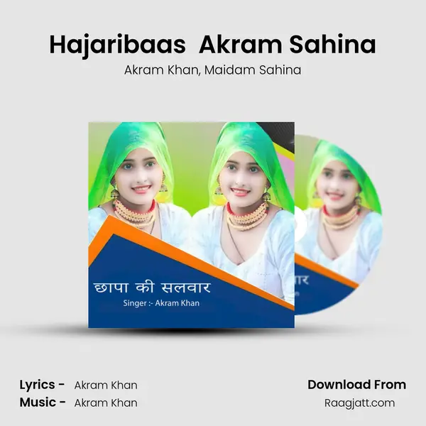 Hajaribaas  Akram Sahina mp3 song