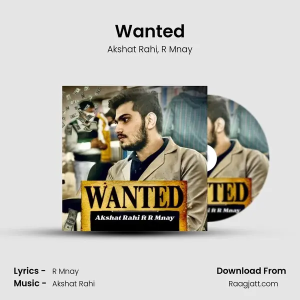 Wanted - Akshat Rahi mp3 song