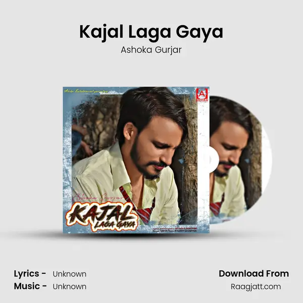 Kajal Laga Gaya - Ashoka Gurjar album cover 