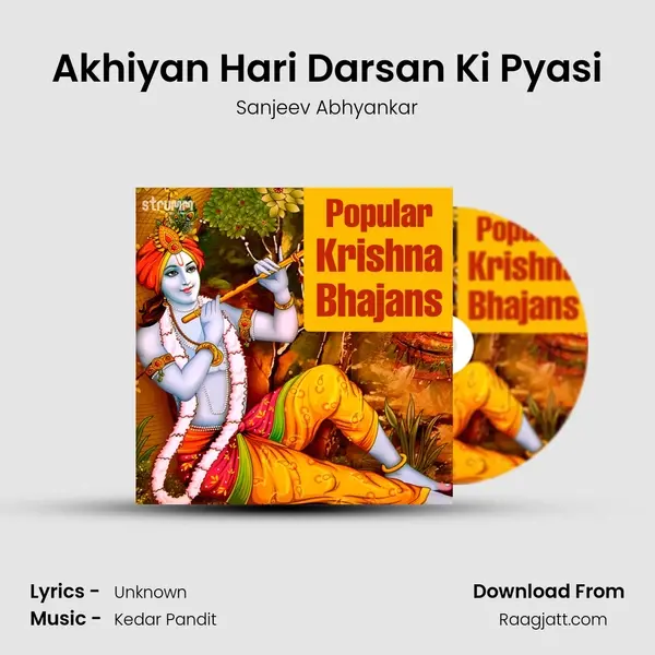 Akhiyan Hari Darsan Ki Pyasi - Sanjeev Abhyankar album cover 