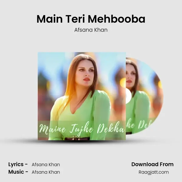 Main Teri Mehbooba mp3 song