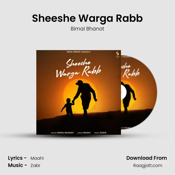 Sheeshe Warga Rabb mp3 song