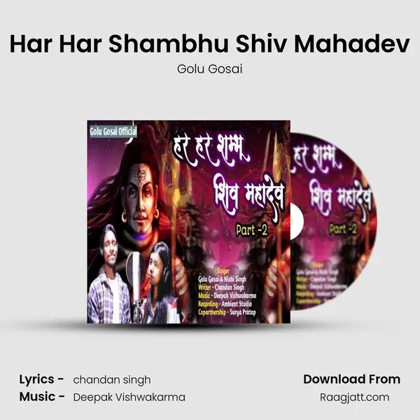 Har Har Shambhu Shiv Mahadev - Golu Gosai album cover 