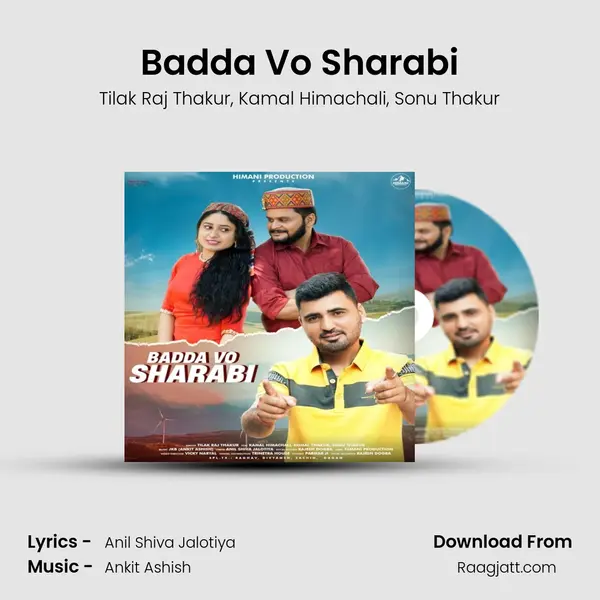 Badda Vo Sharabi - Tilak Raj Thakur mp3 song