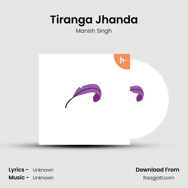 Tiranga Jhanda - Manish Singh album cover 