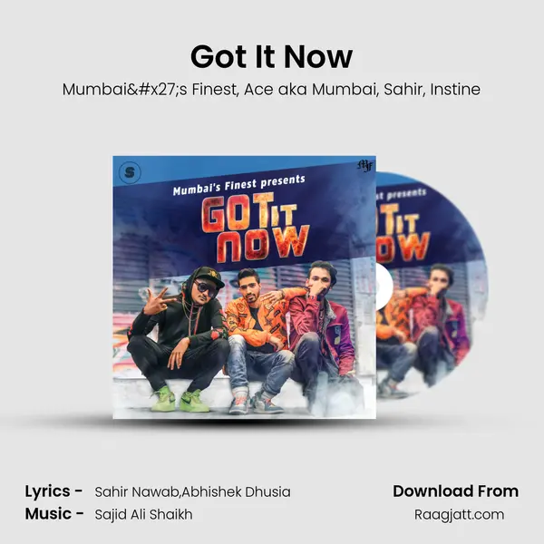 Got It Now - Mumbai's Finest mp3 song