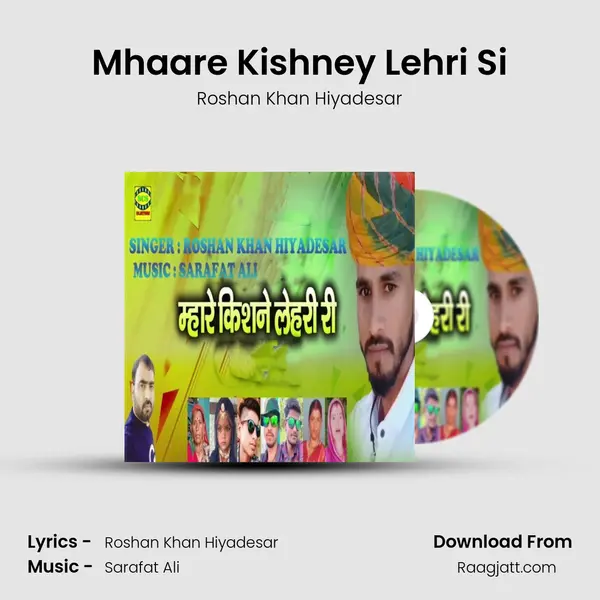 Mhaare Kishney Lehri Si - Roshan Khan Hiyadesar mp3 song