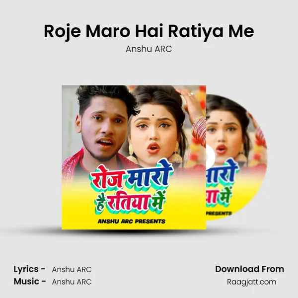 Roje Maro Hai Ratiya Me mp3 song