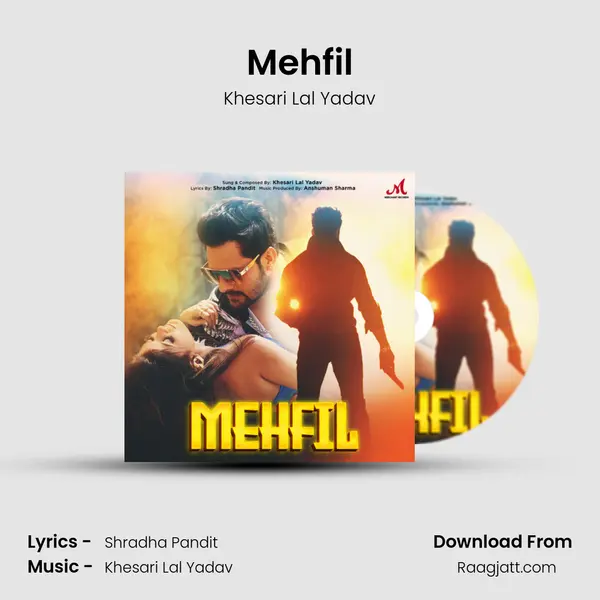 Mehfil - Khesari Lal Yadav album cover 