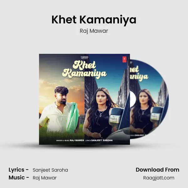 Khet Kamaniya - Raj Mawar album cover 