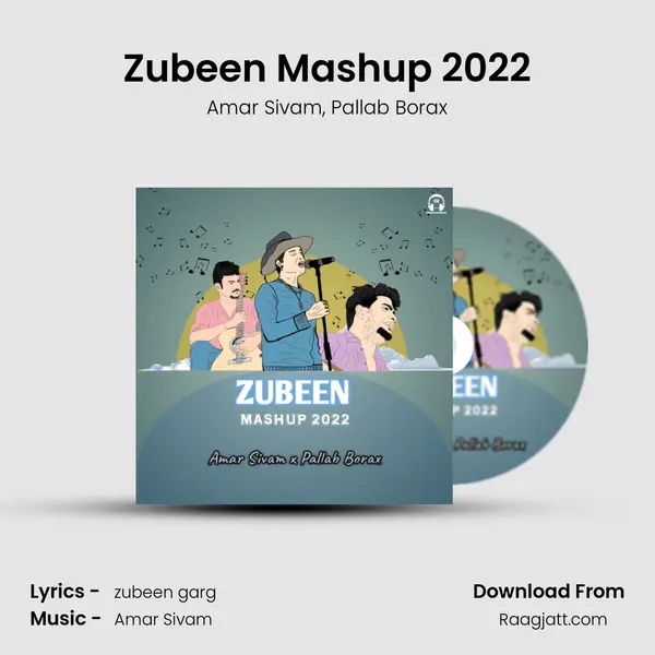 Zubeen Mashup 2022 - Amar Sivam album cover 