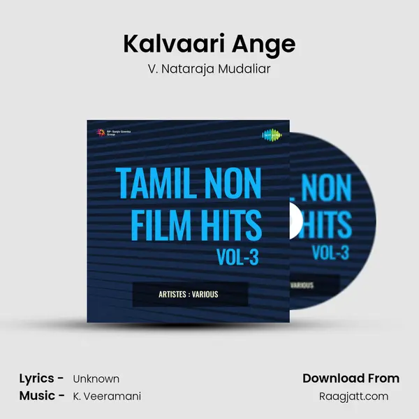 Kalvaari Ange - V. Nataraja Mudaliar album cover 