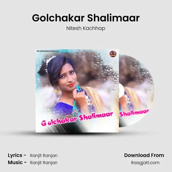 Golchakar Shalimaar - Nitesh Kachhap album cover 