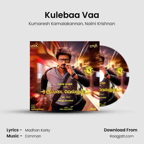 Kulebaa Vaa mp3 song