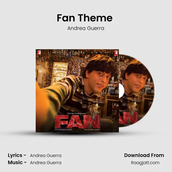 Fan Theme (From Fan) - Andrea Guerra album cover 