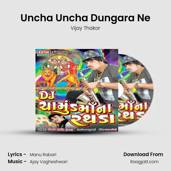 Uncha Uncha Dungara Ne - Vijay Thakor album cover 