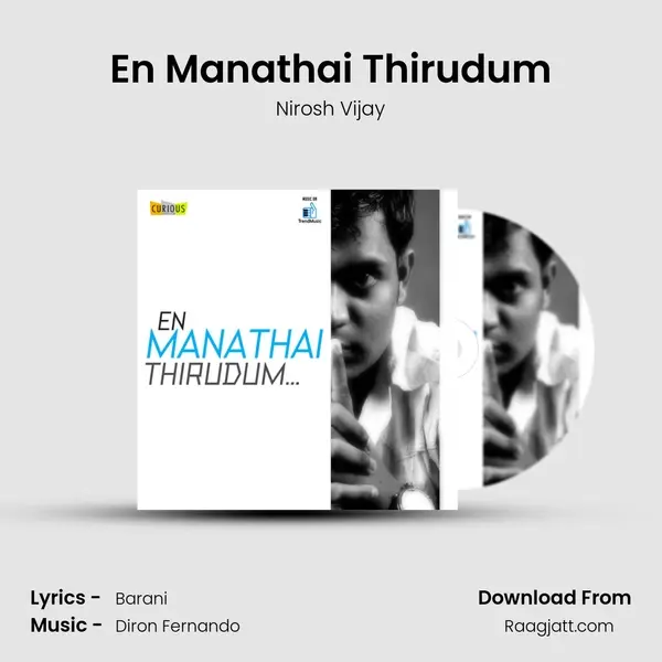 En Manathai Thirudum mp3 song