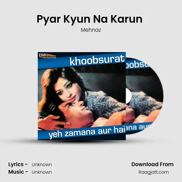 Pyar Kyun Na Karun (from 