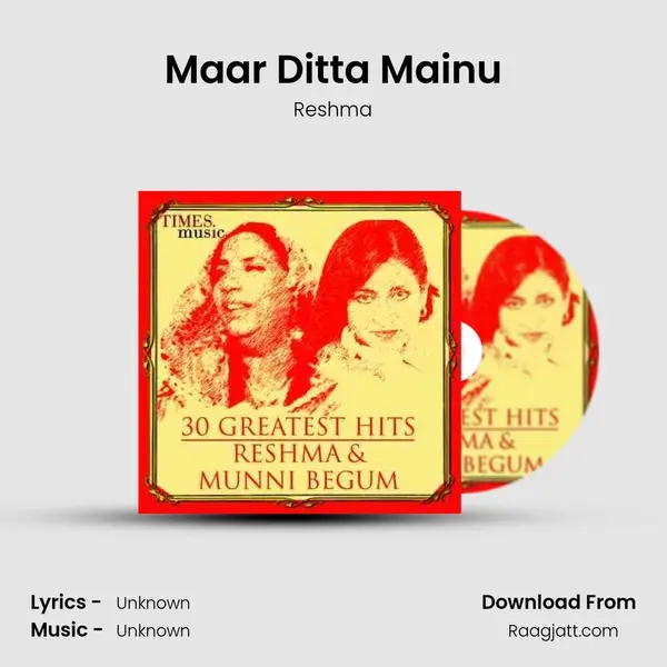 Maar Ditta Mainu mp3 song