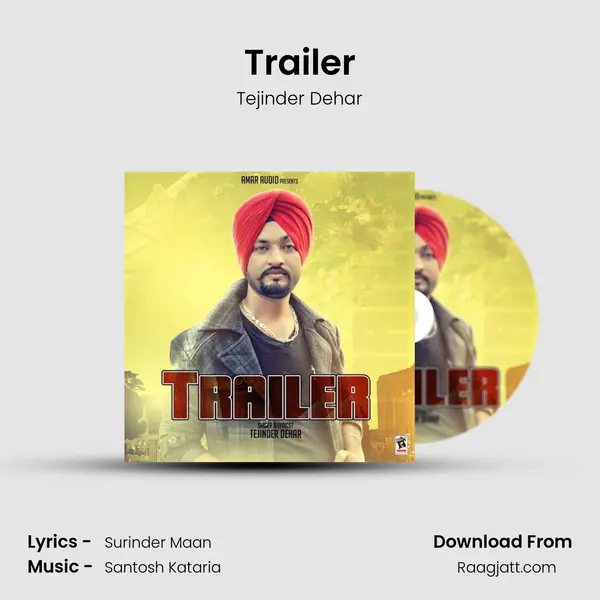 Trailer - Tejinder Dehar album cover 