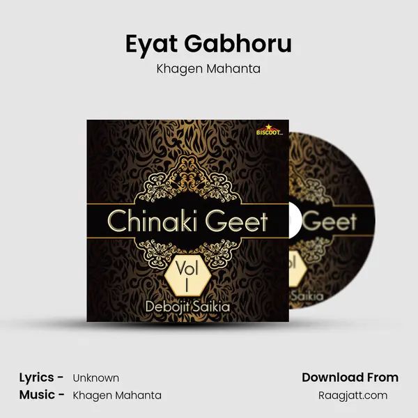 Eyat Gabhoru mp3 song