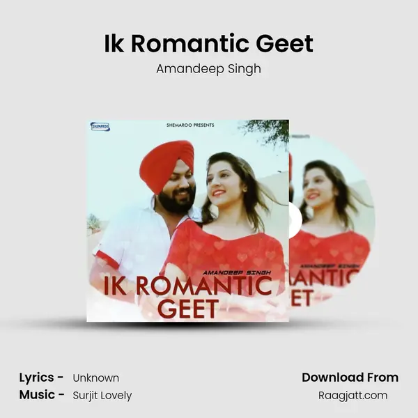 Ik Romantic Geet - Amandeep Singh album cover 