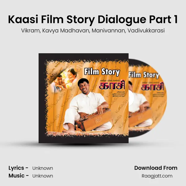 Kaasi Film Story Dialogue Part 1 - Vikram album cover 