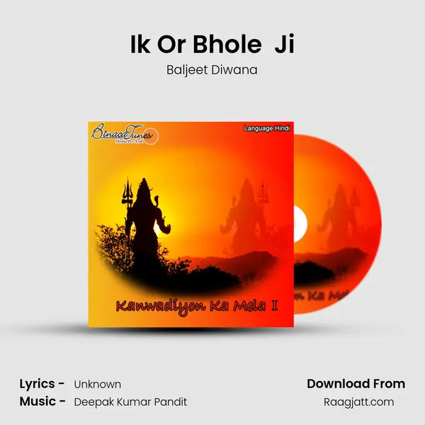 Ik Or Bhole  Ji mp3 song