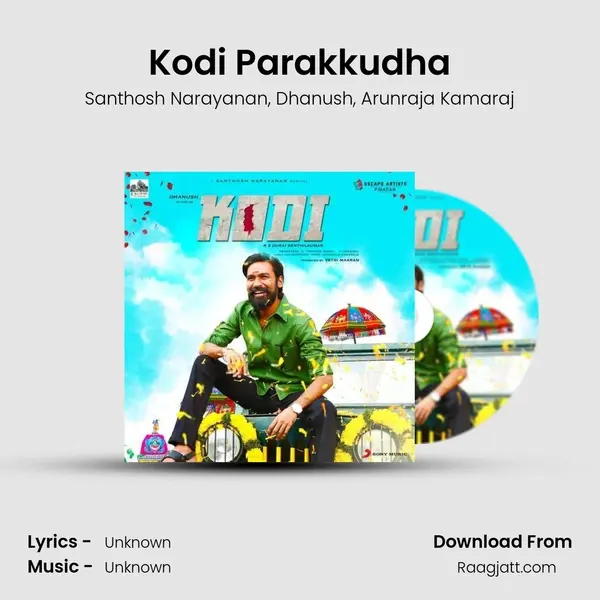 Kodi Parakkudha - Santhosh Narayanan album cover 