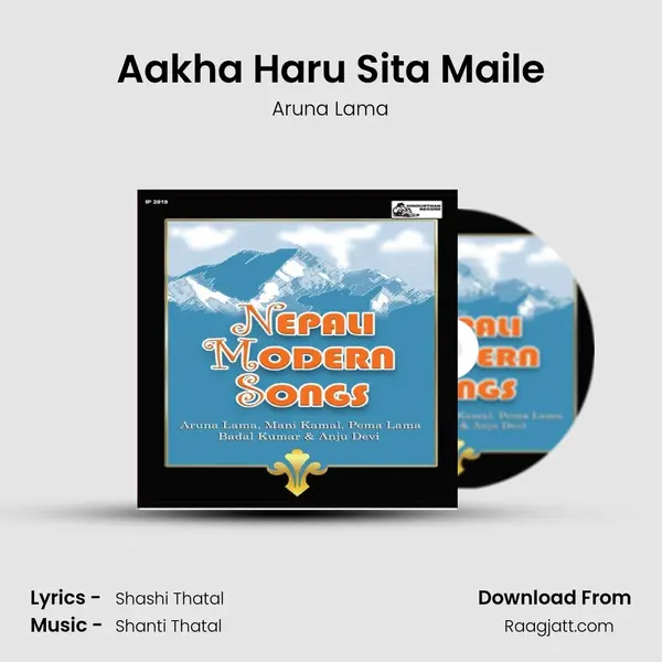 Aakha Haru Sita Maile mp3 song