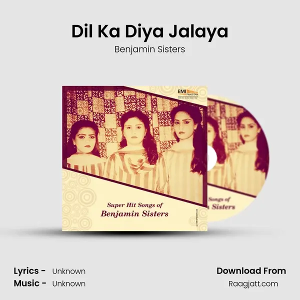 Dil Ka Diya Jalaya - Benjamin Sisters album cover 