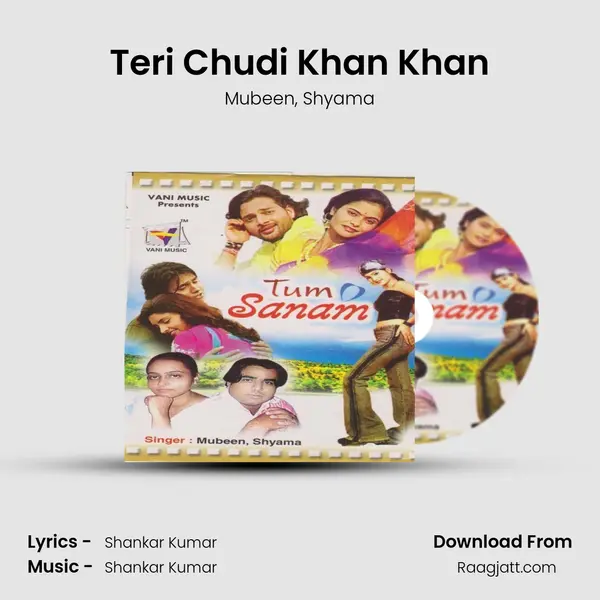 Teri Chudi Khan Khan mp3 song