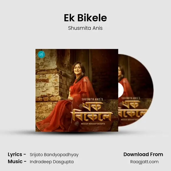 Ek Bikele - Shusmita Anis album cover 