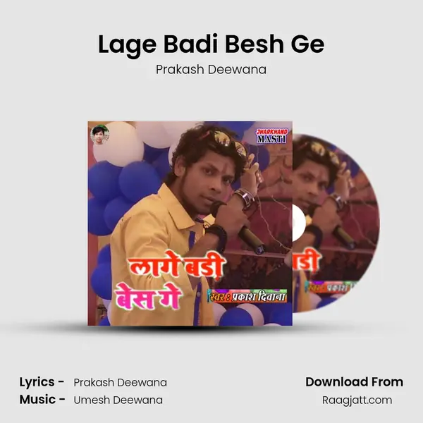 Lage Badi Besh Ge mp3 song