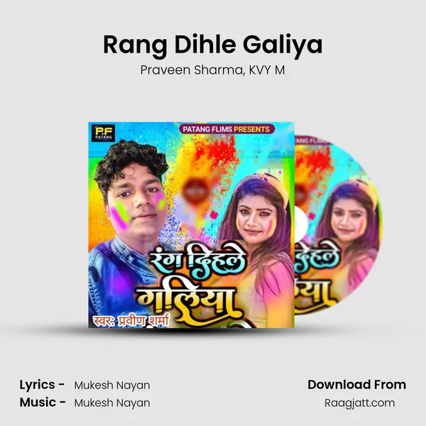 Rang Dihle Galiya mp3 song