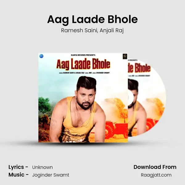 Aag Laade Bhole mp3 song