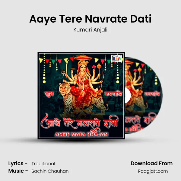 Aaye Tere Navrate Dati - Kumari Anjali album cover 