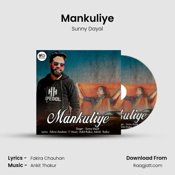 Mankuliye - Sunny Dayal album cover 