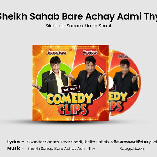 Sheikh Sahab Bare Achay Admi Thy - Sikandar Sanam album cover 