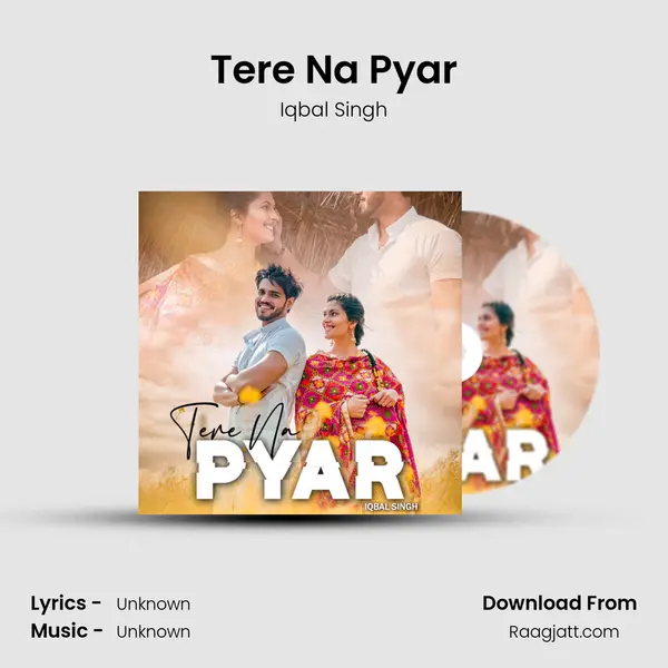 Tere Na Pyar - Iqbal Singh album cover 