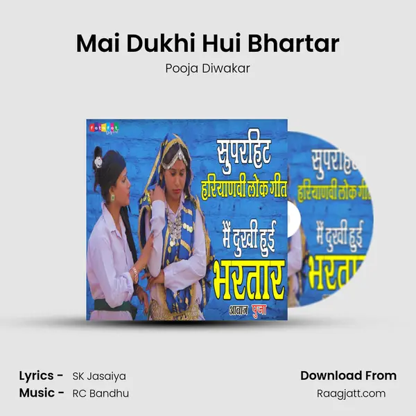 Mai Dukhi Hui Bhartar mp3 song